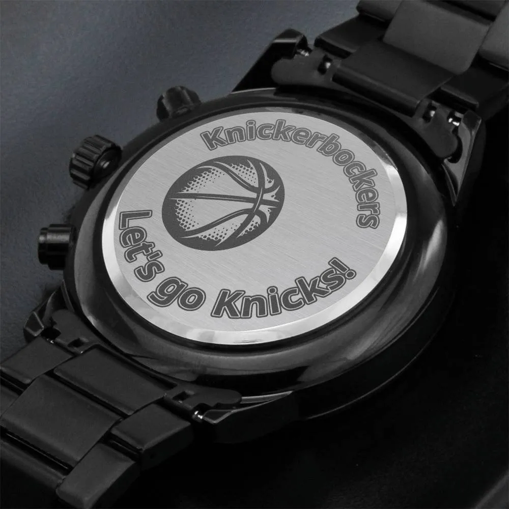 Let's go Knicks!  Custom Watch -- Limited Edition